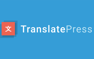 TranslatePress WordPress网站多语言翻译神器适配各类主题，实现完美翻译优化SEO，扩大国际化影响力